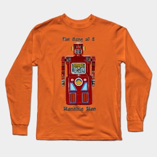 Machine Man Gang of 5 Version Long Sleeve T-Shirt